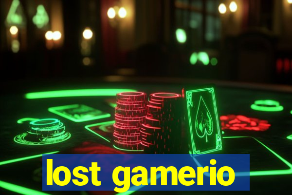 lost gamerio